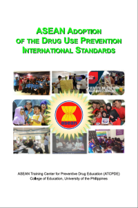 ASEAN Adoption of the Drug Use Prevention International Standards